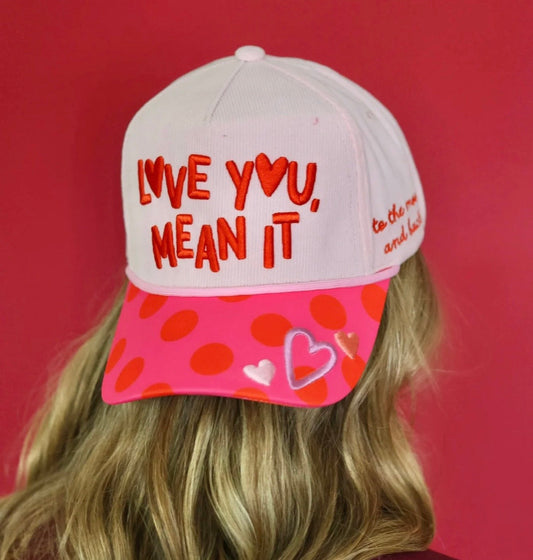 Love you mean it hat